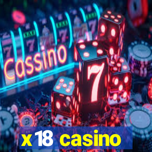 x18 casino